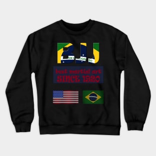 BJJ - best martial art since 1920 Crewneck Sweatshirt